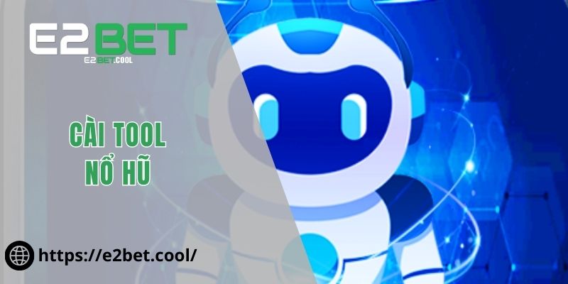 Cài tool nổ hũ