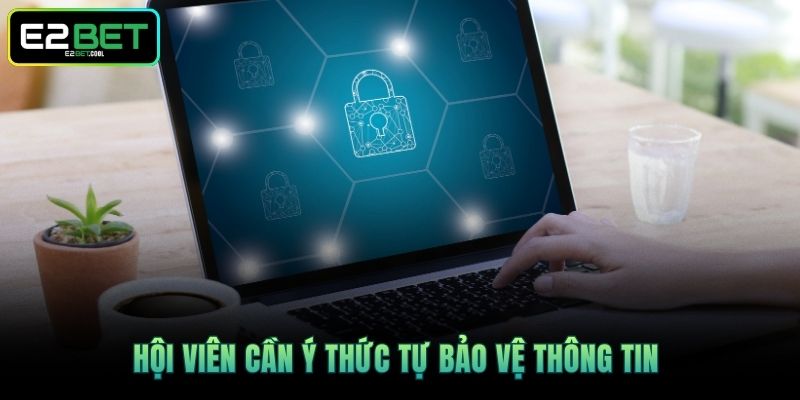 Hội viên cần ý thức tự bảo vệ thông tin 