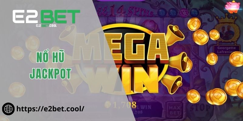 Nổ Hũ Jackpot
